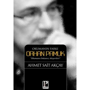 Okumanın Farkı Orhan Pamuk                                                                                                                                                                                                                                     