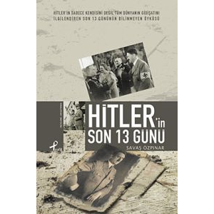 Hitler’in Son 13 Günü                                                                                                                                                                                                                                          