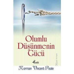 Olumlu Düşünmenin Gücü                                                                                                                                                                                                                                         