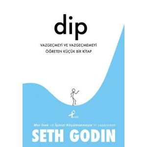 Dip Vazgeçmeyi ve Vazgeçmemeyi Öğreten Küçük Bir K                                                                                                                                                                                                             