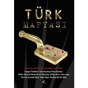 Türk Mafyası                                                                                                                                                                                                                                                   