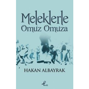 Meleklerle Omuz Omuza                                                                                                                                                                                                                                          