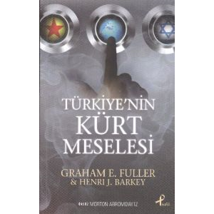 Türkiye’nin Kürt Meselesi                                                                                                                                                                                                                                      