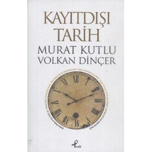 Kayıtdışı Tarih                                                                                                                                                                                                                                                