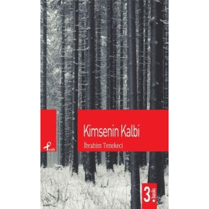 Kimsenin Kalbi                                                                                                                                                                                                                                                 
