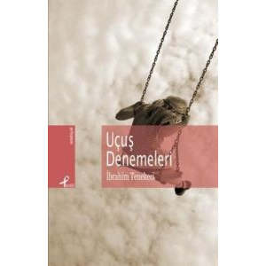 Uçuş Denemeleri                                                                                                                                                                                                                                                
