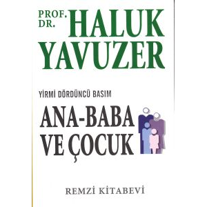 Ana Baba ve Çocuk                                                                                                                                                                                                                                              