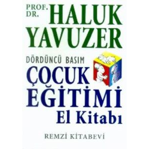 Çocuk Eğitimi El Kitabı                                                                                                                                                                                                                                        