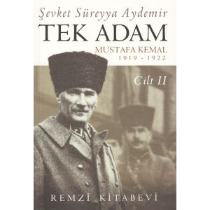 Tek Adam Cilt: 2 1919-1922                                                                                                                                                                                                                                     