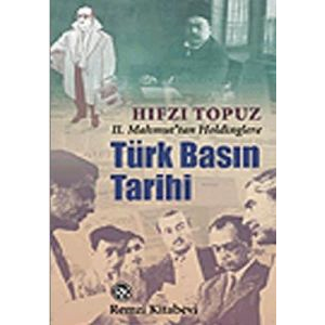 Türk Basın Tarihi                                                                                                                                                                                                                                              