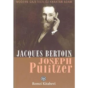 Joseph Pulitzer                                                                                                                                                                                                                                                