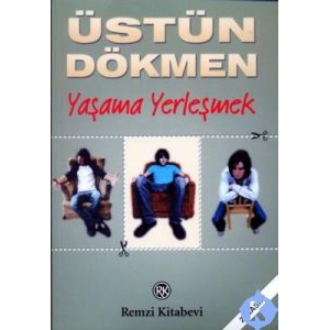 Yaşama Yerleşmek - Küçük Şeyler 3                                                                                                                                                                                                                              