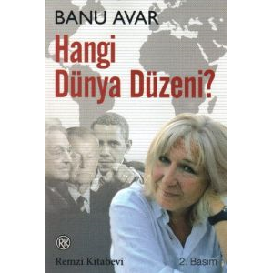 Hangi Dünya Düzeni?                                                                                                                                                                                                                                            