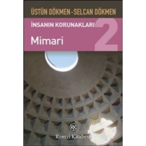 İnsanın Korunakları 2 - Mimari                                                                                                                                                                                                                                 