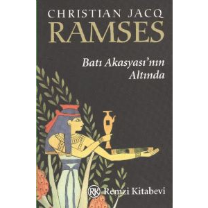 Ramses: Batı Akasyası’nın Altında                                                                                                                                                                                                                              