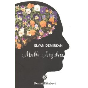 Akıllı Arzular                                                                                                                                                                                                                                                 