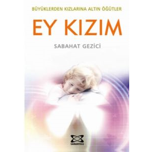 Ey Kızım                                                                                                                                                                                                                                                       