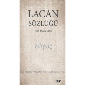 Lacan Sözlüğü                                                                                                                                                                                                                                                  