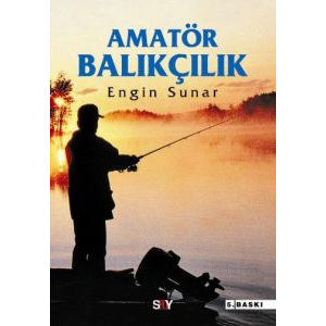 Amatör Balıkçılık                                                                                                                                                                                                                                              