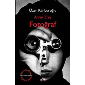 A’dan Z’ye Fotoğraf                                                                                                                                                                                                                                            