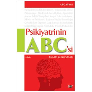 Psikiyatrinin ABC’si Ruhsal Bozukluklar, Tanı ve T                                                                                                                                                                                                             