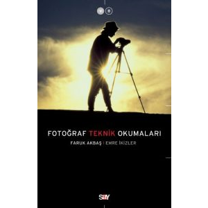 Fotoğraf Teknik Okumaları                                                                                                                                                                                                                                      