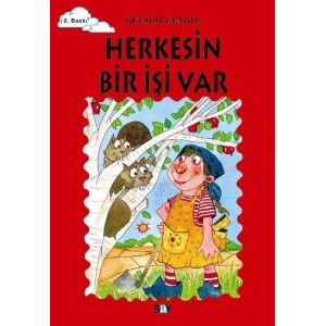 Herkesin Bir İşi Var                                                                                                                                                                                                                                           