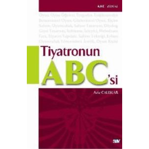 Tiyatronun ABC’si                                                                                                                                                                                                                                              