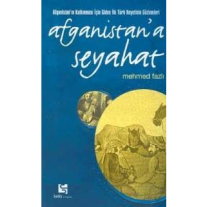 Afganistan’a Seyahat                                                                                                                                                                                                                                           