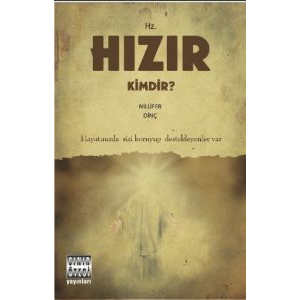 Hz. Hızır Kimdir?                                                                                                                                                                                                                                              