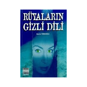 Rüyaların Gizli Dili                                                                                                                                                                                                                                           