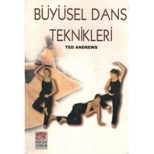 Büyüsel Dans Teknikleri                                                                                                                                                                                                                                        
