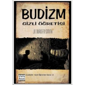 Budizm Gizli Öğretisi                                                                                                                                                                                                                                          