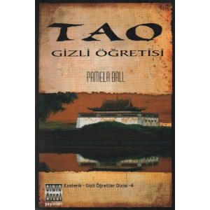 Tao Gizli Öğretisi                                                                                                                                                                                                                                             