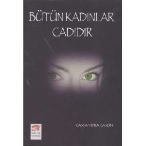Bütün Kadınlar Cadıdır                                                                                                                                                                                                                                         