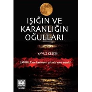 Işığın ve Karanlığın Oğulları                                                                                                                                                                                                                                  