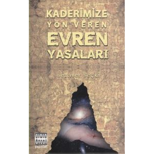 Kaderimize Yön Veren Evren Yasaları                                                                                                                                                                                                                            