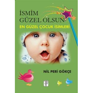İsmim Güzel Olsun                                                                                                                                                                                                                                              