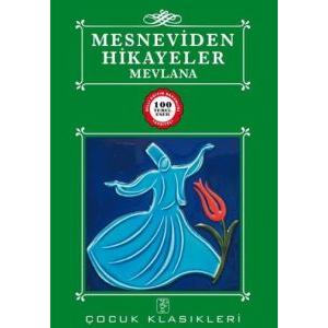 Mesnevi’den Hikayeler                                                                                                                                                                                                                                          