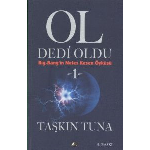 Ol Dedi Oldu  Big-Bang’in Nefes Kesen Öyküsü 1                                                                                                                                                                                                                 