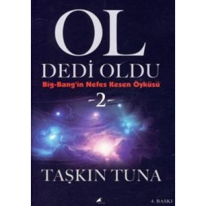 Ol Dedi Oldu Big-Bang’in Nefes Kesen Öyküsü 2                                                                                                                                                                                                                  