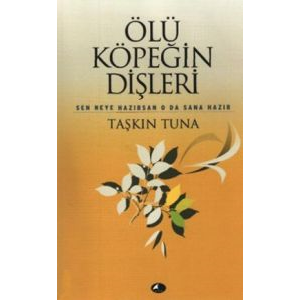 Ölü Köpeğin Dişleri                                                                                                                                                                                                                                            