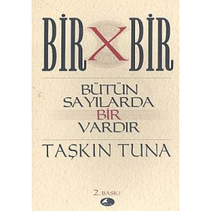 Bir X Bir Bütün Sayılarda Bir Vardır                                                                                                                                                                                                                           