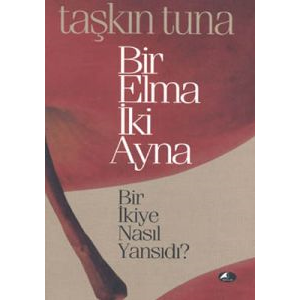 Bir Elma İki Ayna                                                                                                                                                                                                                                              