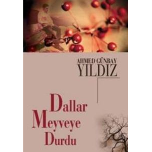 Dallar Meyveye Durdu                                                                                                                                                                                                                                           