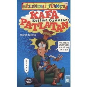 Eğlenceli Türkçe - Kafa Patlatan Kelime Oyunları                                                                                                                                                                                                               