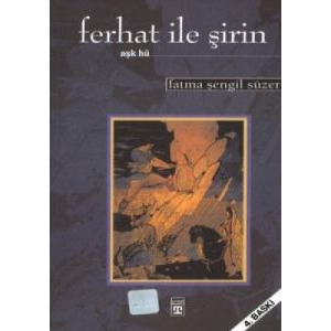 Ferhat ile Şirin                                                                                                                                                                                                                                               