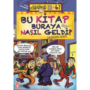 Bu Kitap Buraya Nasıl Geldi?                                                                                                                                                                                                                                   