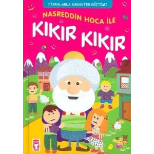 Nasreddin Hoca ile Kıkır Kıkır                                                                                                                                                                                                                                 