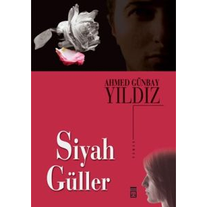 Siyah Güller                                                                                                                                                                                                                                                   